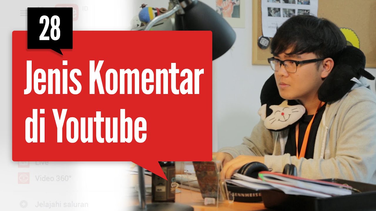 28 Jenis Komentar Di Youtube Youtube
