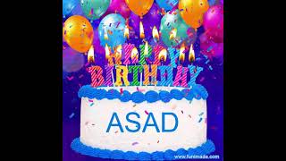 Asad Happy Birthday Song'' Happy Birthday to you'' asad