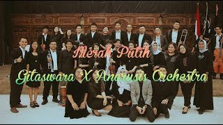 Merah Putih - Gitaswara ft. Anacrusis Orchestra ( Medha Prabaswara )