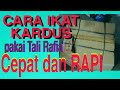 CARA IKAT KARDUS Dengan TALI RAFIA CEPAT DAN RAPI