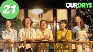 ENG SUB | Our Days | EP21 | 好团圆 | Bai Baihe, Li Chun, Wang Yuwen