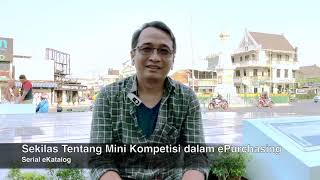 Sekilas Tentang Mini Kompetisi dalam ePurchasing