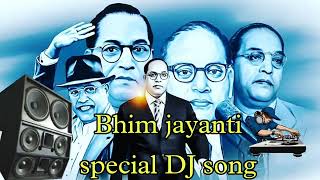 Bhim jayanti special DJ songs (2022) | baba saheb ambedkar jayanti dj song