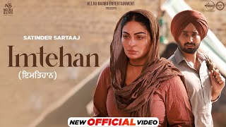 Imtehan - Official Video | Satinder Sartaaj | Neeru Bajwa | Shayar | Latest Punjabi Song 2024