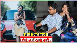 Sai Pallavi Lifestyle 2022, Age, Salary, Family, Boyfriend, Income, House, Cars, Movies & Net Worth