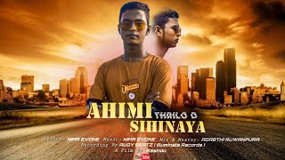 THRILO D - AHIMI SIHINAYA (අහිමි සිහිනය) Official Music Video