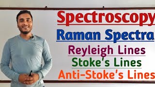 Raman Lines and Raman Effect | Spectroscopy.. @G.T.ScienceTutorial