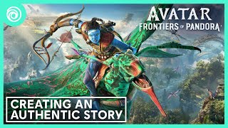 Avatar: Frontiers of Pandora - Making an Authentic Avatar Story