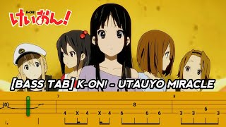 [BASS TAB] K-ON! - UTAUYO MIRACLE