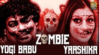 Yogi Babu & Yaashika Became Zombies Now ?  | Hot Tamil Cinema News