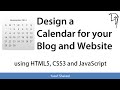 Design a Calendar for your Blog and Website using HTML5 CSS3 and JavaScript