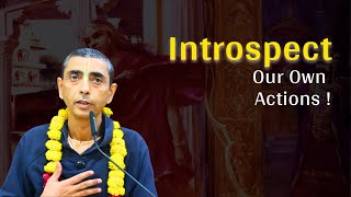 Introspect Our Own Actions | Sri Amitasana Das | SB 3.16.11