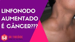 Linfonodo no pescoço é Câncer? - Dr Jônatas Catunda