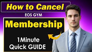 How to Cancel EOS GYM Membership? [in2026]