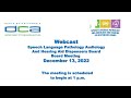 Speech-Language Pathology and Audiology and Hearing Aid Dispensers Board - December,13 2022