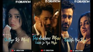 Teri Aankhon Mein | Dharshan Raval | Neha Kakkar | Love Status | Lyrical Full Screen Status Video