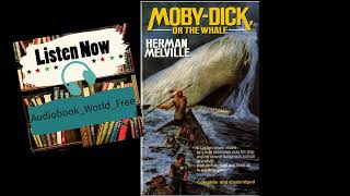 Moby Dick part 1 of 3 - Full Audiobook