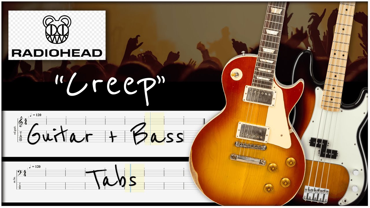 Learn How To Play Radiohead's 'Creep' With Guitar And Bass Tabs! - YouTube