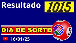 Dia de Sorte 1015 - Resultado da dia de sorte concurso 1015