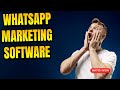 Whatsapp Marketing Software 🔥 How can I send Bulk Messages on WhatsApp