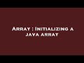 Array : Initializing a java array