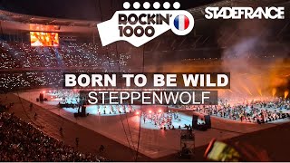 Rockin'1000 | Born to be wild (Steppenwolf) | Paris (2022)