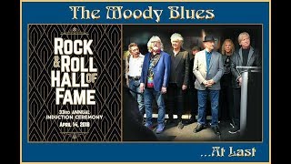 This is the Moment!  - The Moody Blues at the Rock´n´Roll Hall of Fame 2018