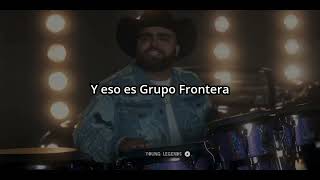 Grupo Frontera Le Va Doler (Letra) Video Lyrics