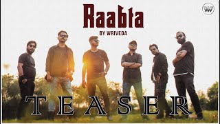 RAABTA | TEASER | Wriveda | Official Music Video | Bollyrock Music 2025