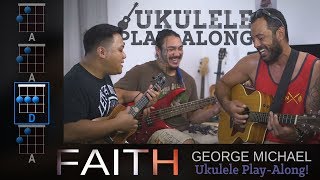 "Faith" (George Michael) Ukulele Play-Along!