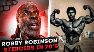 ROBBY ROBINSON ON STEROIDS IN 70's