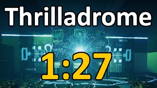 Thrilladrome: Legend - 1:27 Platinum