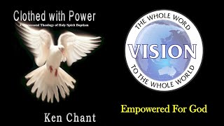 04 Clothed with Power Empowered for God