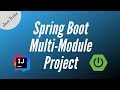 Multi-Module Project With Spring Boot | Maven | Example | Java Techie