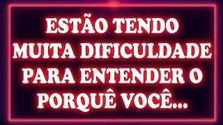 🚨🔮 ESTÃO TENDO MUITA DIFICULDADE PARA ENTENDER O PORQUÊ VOCÊ... | Mensagem dos Anjos