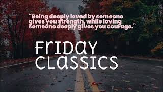 Friday Classic Love Songs 😍 WRock 96.3