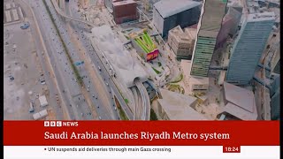 Riyadh Metro opens after 12-year multinational mega project (Saudi Arabia) 1/Dec/2024 (CE)