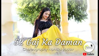 52 Gaj KA Daman Dance | Nandini Yadav Choreography | Nayu Dance Crew