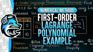 First Order Lagrange Polynomial Example | Numerical Methods
