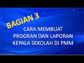 Cara Membuat Progran dan Laporan Kepala Sekolah di PMM BAGIAN 3