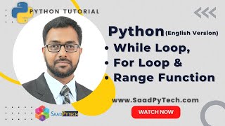 Python Tutorial (English Version) - The While Loop, For Loop & Range Function - Jupyter Notebook