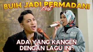 BUIH JADI PERMADANI - EXIST | LIVE NGAMEN BY IRWAN