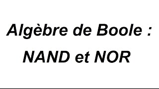 Algèbre de Boole : écrire une expression uniquement avec des NAND et des NOR