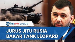 BRILIAN! Rusia Pegang Kendali Kemampuan Tank Leopard, Kini Punya Jurus Jitu untuk Bakar Tank Jerman