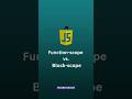 Functional-scope vs Block-scope #javascript #web #viral #shorts #frontend #learning