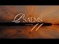 PSALM 11 - In the Lord I take refuge (7 min. audio loop) | Scriptures for the Soul