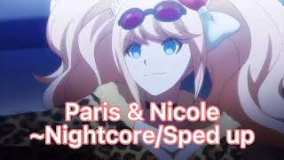 Paris \u0026 Nicole~Nightcore/Sped up (Kyunchi ft. Cxle)