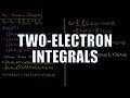 Computational Chemistry 4.12 - Two-Electron Integrals