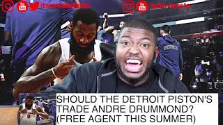 Detroit Pistons Should Consider Trading Andre Drummond Since Blake Trade Will Be Tough| FERRO REACTS