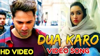 Street Dancer 3D - Dua Karo Full Video Song | Arijit Singh, Bohemia | Latest Hindi Song